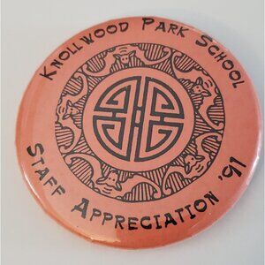Knollwood Park School London Ontario Staff Appreciation 1991 Pinback Button Pin